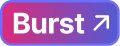 Burst